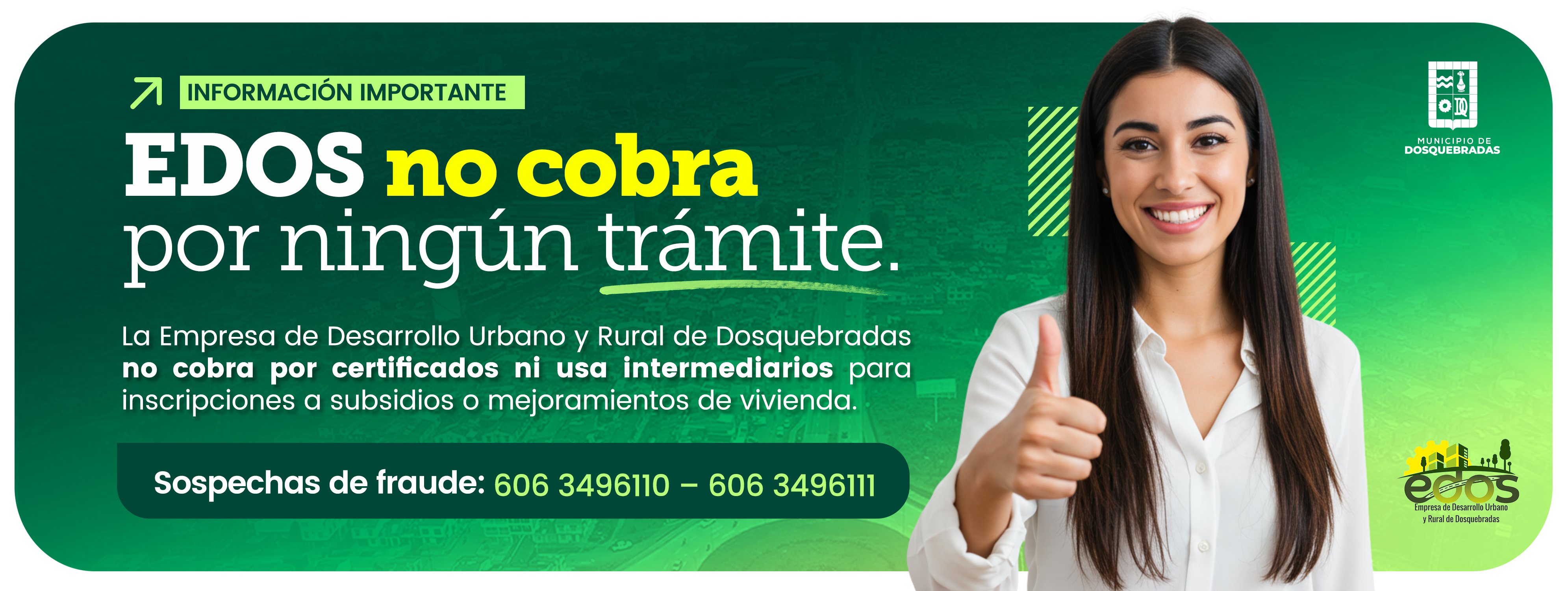 Campaña EDOS no cobra por trámites
